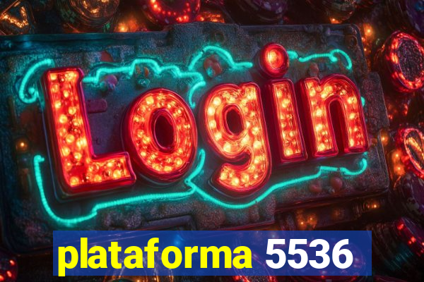 plataforma 5536